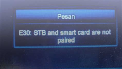 smart card not paired with this stb indigital|[FIXED] Smart card not inserted properly .